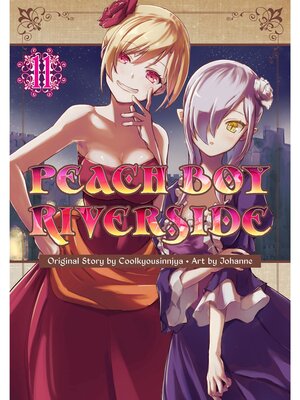 cover image of Peach Boy Riverside, Volume 11